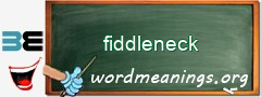 WordMeaning blackboard for fiddleneck